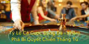 Tỷ Lệ Cá Cược Bóng Đá - Khám Phá Bí Quyết Chiến Thắng Từ HB88 8 Ty Le Ca Cuoc Bong A Kham Pha Bi Quyet Chien Thang Tu Hb88
